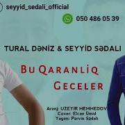 Tural Sedali Qaranliq Gece 2019 Cox Super Mahni