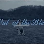 Jordana Bryant Joseph O Brien Out Of The Blue