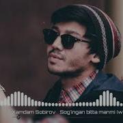 Xamdam Sobirov Sog Ingan Bitta Manmi 2019 Хамдам Собиров Согинган