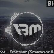 Rocco Everybody Scoopheadz Remix Fbm