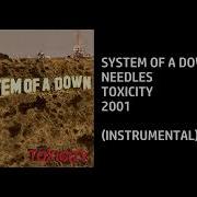 System Of A Down Needless Instrumental