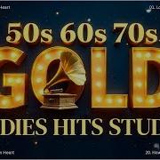 Golden Oldies Classics Relive The Top Hits Of The 50S 60S 70S Oh Carol 1961 It S A Heartache