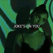 Joke S On You Slowed