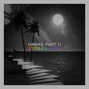 Time Machine Hawaii Part Ii