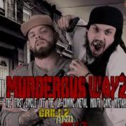 Dezlooca Murderous Wayz