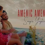 Sargis Yeghiazaryan Amenic Amena Sirun Скачать Mp3