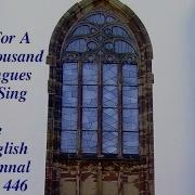 The English Hymnal No 446 O For A Thousand Tongues To Sing