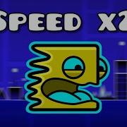 Geometry Dash Mdk X2 Speed