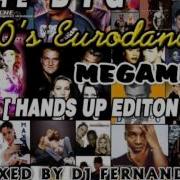 The Big 90 Eurodance Megamix Hands Up Edition 2014 Mixed By