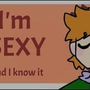 I M Sexy And I Know It Meme Meme