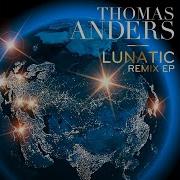 Thomas Anders Lunatic Dj Val Remix