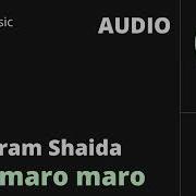 Aram Shaeda Ay Maro Maro