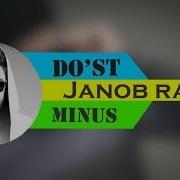 Janob Rasul Do St Minus Version Жаноб Расул Дуст Минус