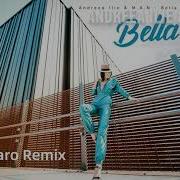Bella Ciao Andaro Remixandreea Ilie M A N