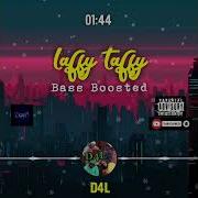 D4L Laffy Taffy Bass Boosted