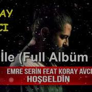 Koray Avcı Aşk I Le Full Albüm 2020