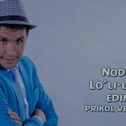 Nodirbek Hayitov Lo Li Edim