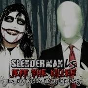 Slenderman Vs Jeff The Killer Batalla De Rap Especial Halloween Keyblade