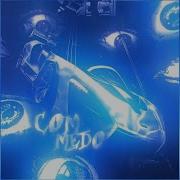 Com Medo 1 Hour Ultra Slowed