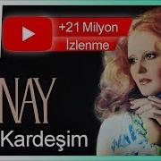 Senay Sev Kardesim Mp3