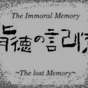 The Immoral Memory The Lost Memory Rus