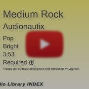 Medium Rock Audionautix Pop Bright Youtube Audio Library Bgm