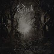 Opeth Blackwater Park Full Album