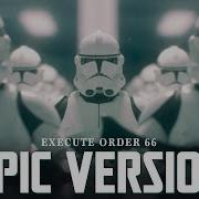 Republic Clone Army March Order 66 Epic Version