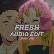 Fresh Edit Audios