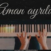 Emin Sabitoğlu Aman Ayrılıq Fuad I Brahimli