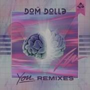 Dom Dolla You Billy Kenny Remix