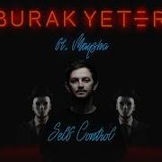 Self Control Original Mix Burak Yeter Maysha