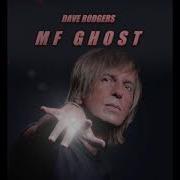 Dave Rodgers Mf Ghost