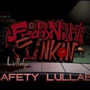 Safety Lullaby Friday Night Funkin Lullaby