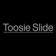 Drake Toosie Slide