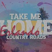 Erlando Take Me Home Country Roads