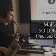 Tpaul Sax So Long