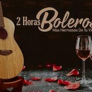 Boleros Instrumentales Musica Romantica Guitarra Instrumental