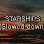 Starships Slowed