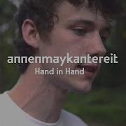 Annenmaykantereit Hand In Hand