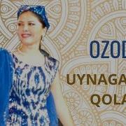 Ozoda Oynaganing Qoladi