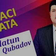 Eflatun Qubadov Haci Ata 2019 Audio