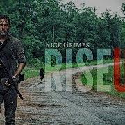 Rick Grimes Rise Up