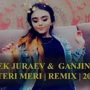 Mp3 Азизбек Чураев Ва Ганчинабону Тери Мери Remix 2020