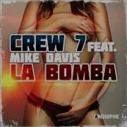 La Bomba Radio Edit Feat Mike Davis