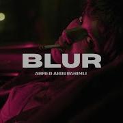 Ahmed Abdurahimli Blur