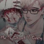 Nightcore Take Me To Church Crazy In Love