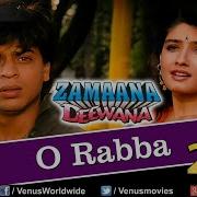 O Rabba Full Video Song Zamaana Deewana Shahrukh Khan Raveena Tandon