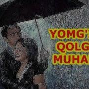 Yomg Irga Qolgan Muhabbat