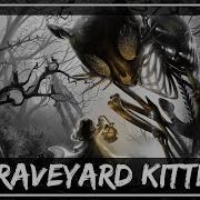 Sharax Undertronic Original Graveyard Kitten